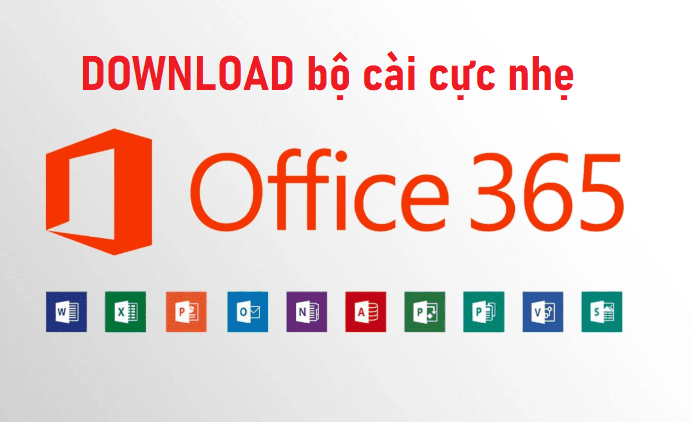 Download Office mọi phiên bản, cài đặt office cực nhanh