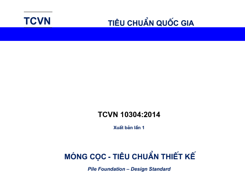 TCVN 10304:2014 MÓNG CỌC - TIÊU CHUẨN THIẾT KẾ