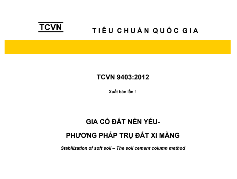 TCVN 9304:2012 GIA CỐ ĐẤT NỀN YẾU - PHƯƠNG PHÁP TRỤ ĐẤT XI MĂNG