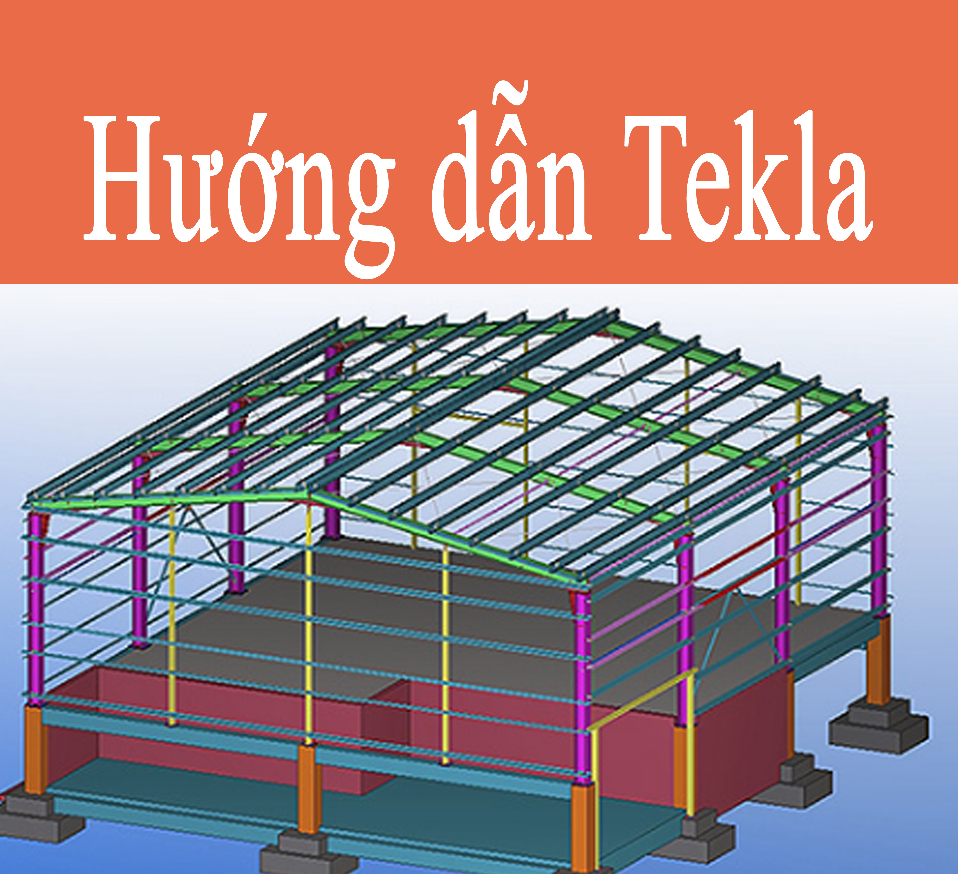 HỌC VẼ TEKLA 